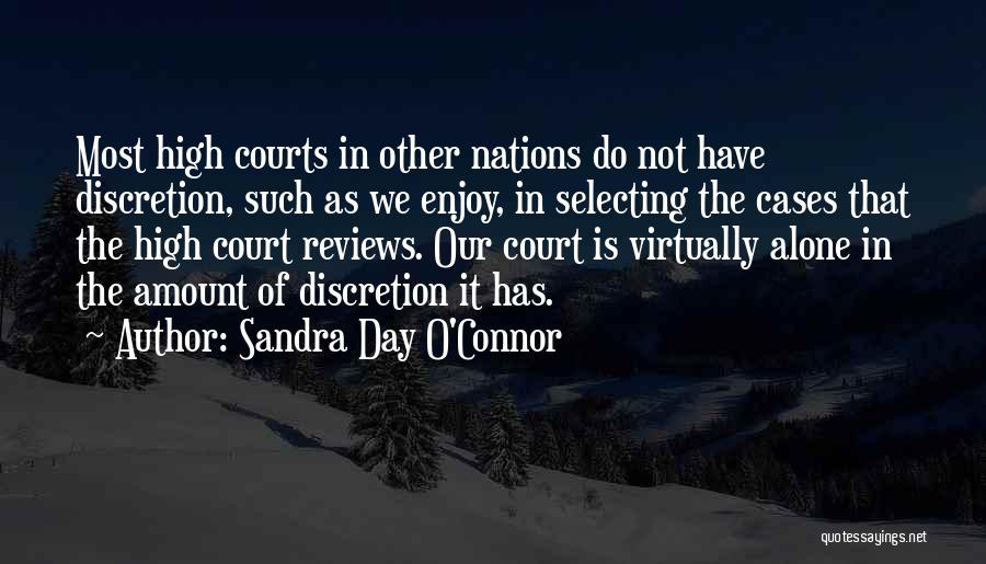 Sandra Day O'Connor Quotes 2089750