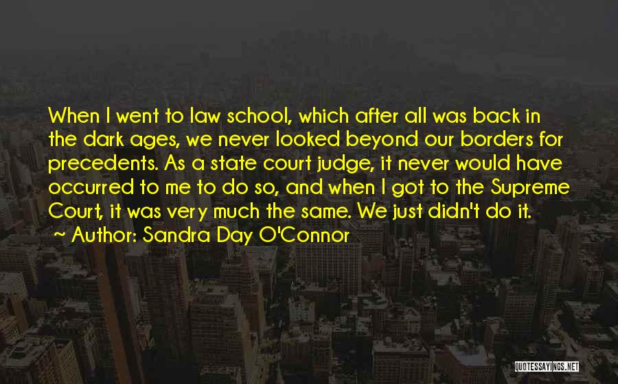 Sandra Day O'Connor Quotes 2181011