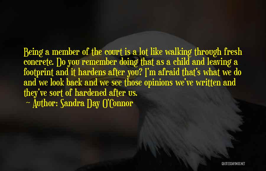 Sandra Day O'Connor Quotes 246213