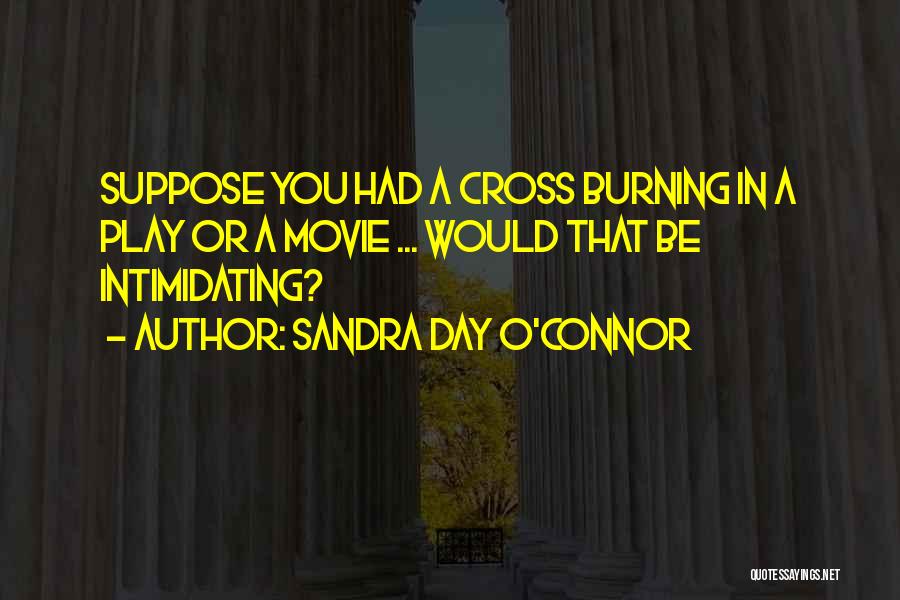 Sandra Day O'Connor Quotes 566471