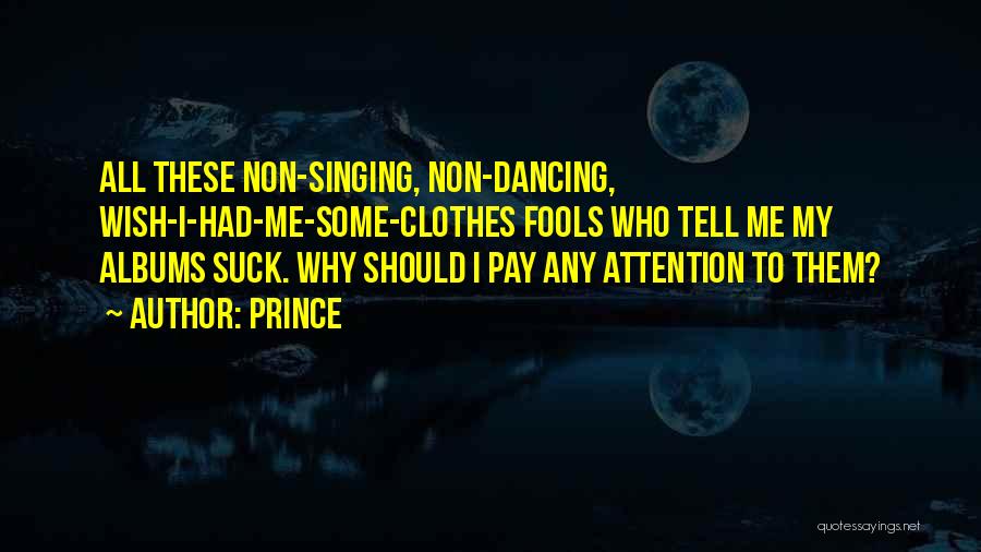 Sandra Dee Taylor Quotes By Prince