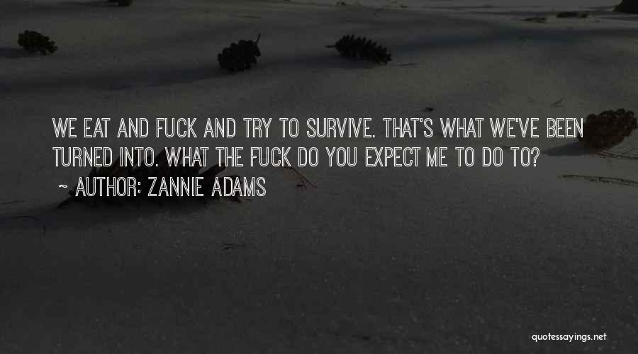 Sandra Dee Taylor Quotes By Zannie Adams