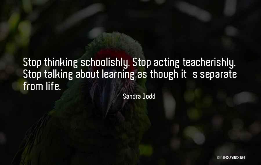 Sandra Dodd Quotes 1732800 Sandra Dodd Quotes 1732800
