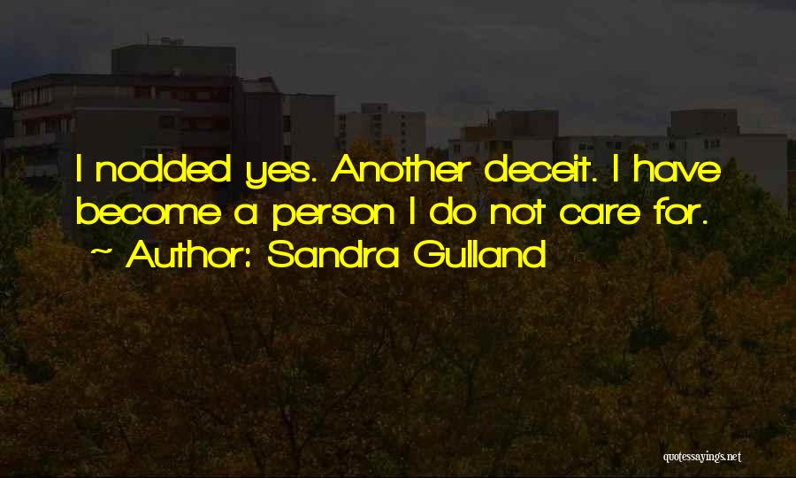 Sandra Gulland Quotes 1553708