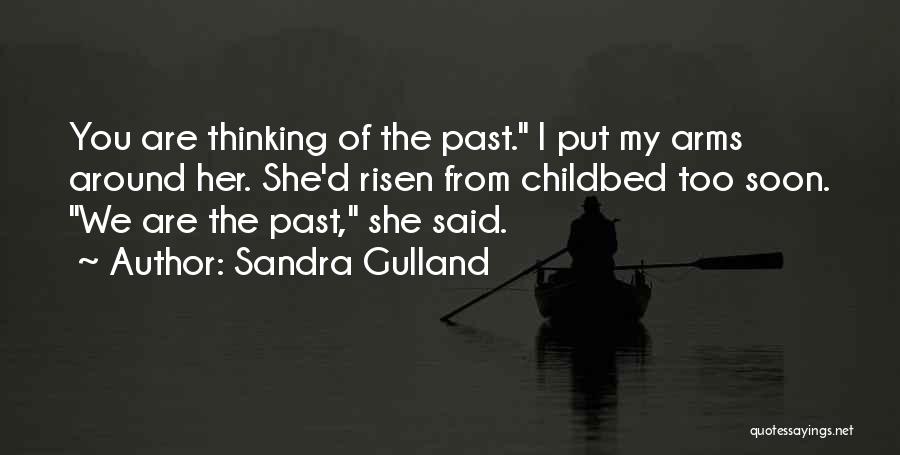 Sandra Gulland Quotes 442945