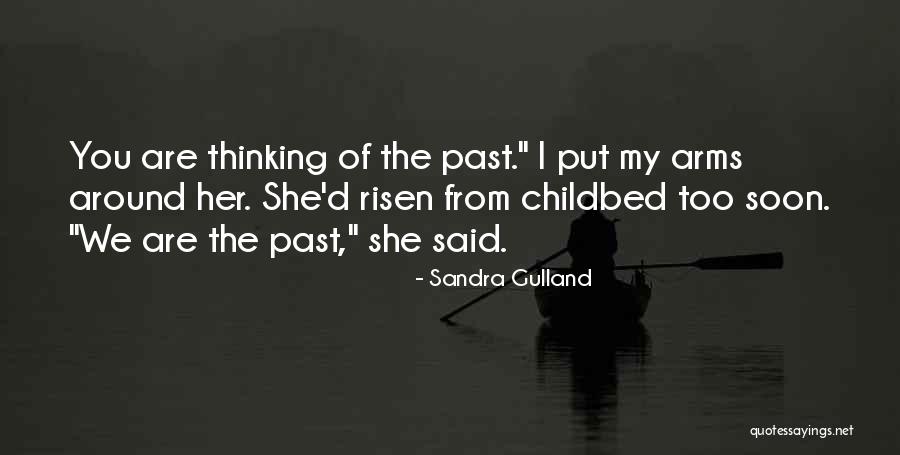 Sandra Gulland Quotes 442945