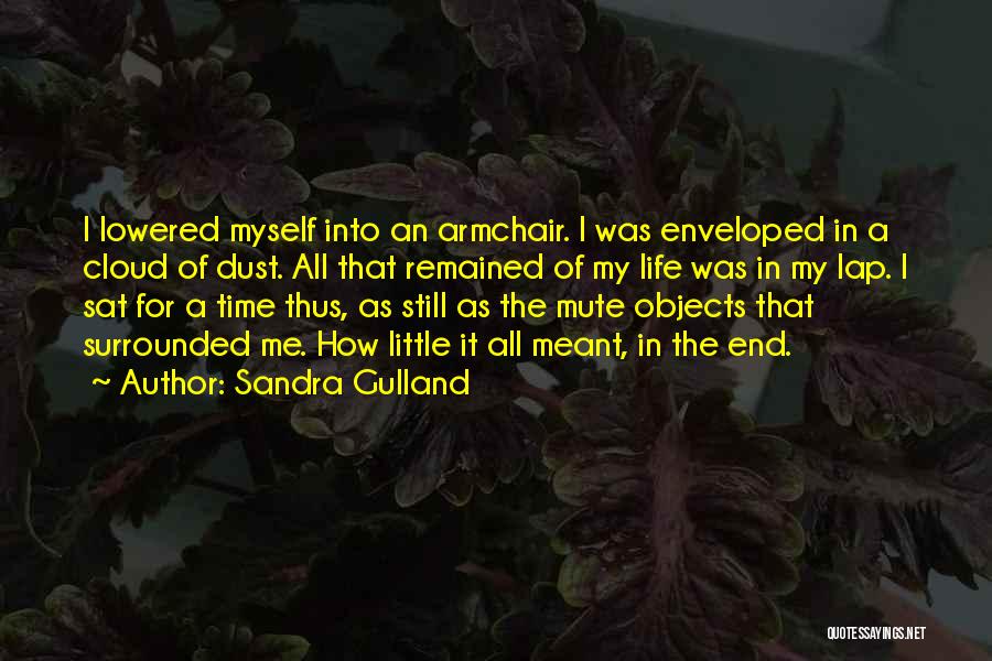 Sandra Gulland Quotes 765364