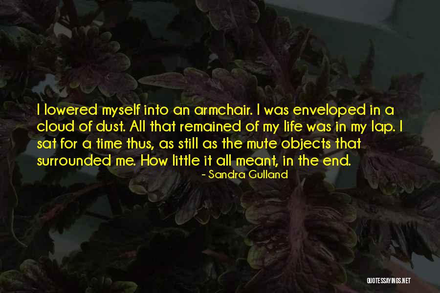 Sandra Gulland Quotes 765364