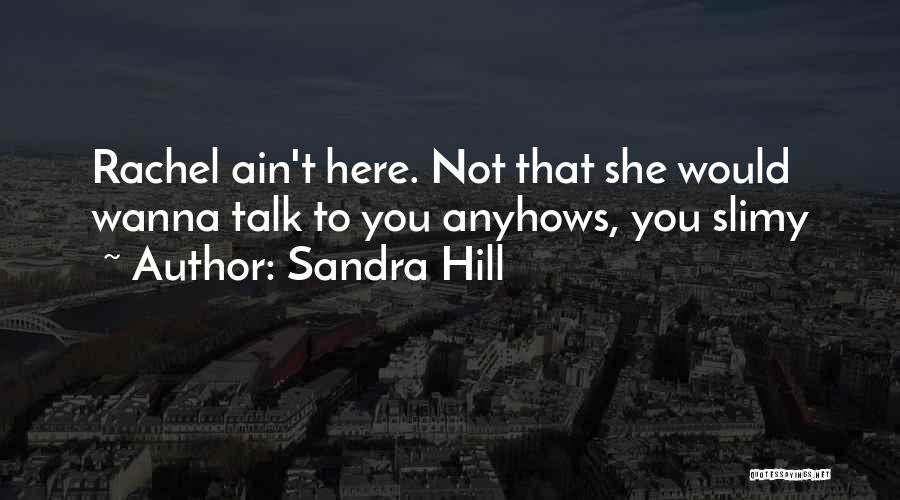 Sandra Hill Quotes 2210946