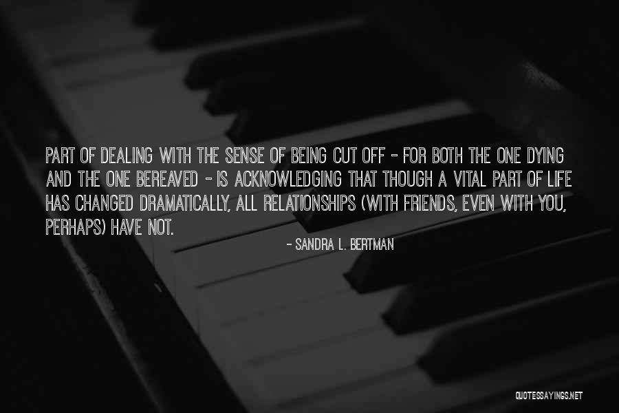 Sandra L. Bertman Quotes 1543005 Sandra L. Bertman Quotes 1543005