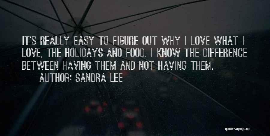 Sandra Lee Quotes 122435 Sandra Lee Quotes 122435