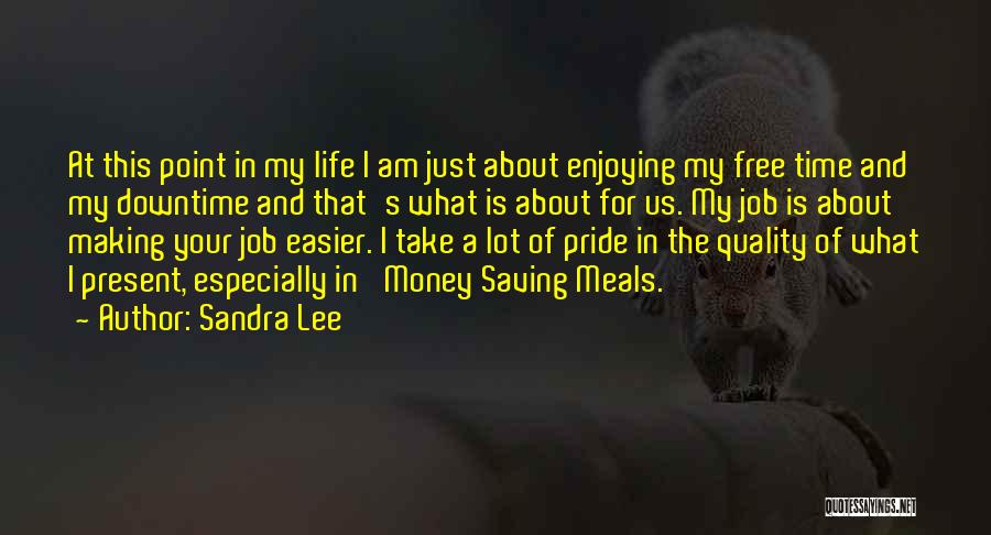 Sandra Lee Quotes 1365958 Sandra Lee Quotes 1365958