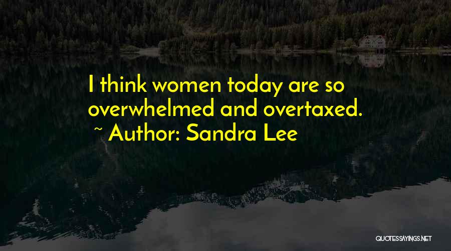 Sandra Lee Quotes 160636