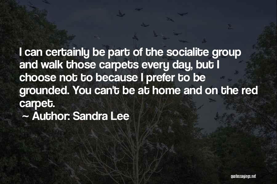 Sandra Lee Quotes 1680505