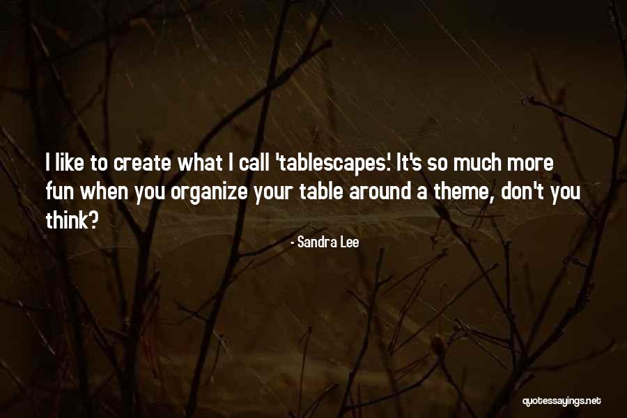 Sandra Lee Quotes 379361 Sandra Lee Quotes 379361