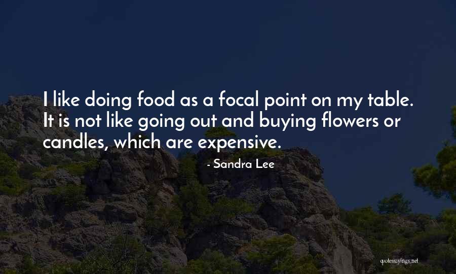 Sandra Lee Quotes 380333