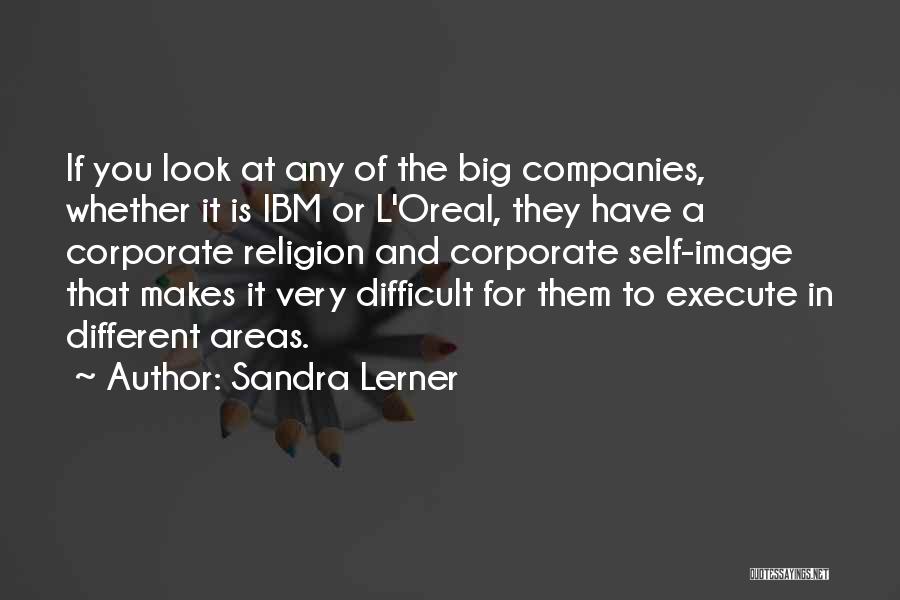 Sandra Lerner Quotes 1505517