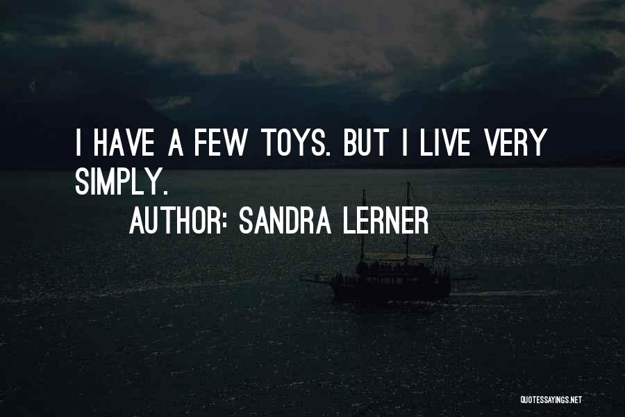 Sandra Lerner Quotes 1581739