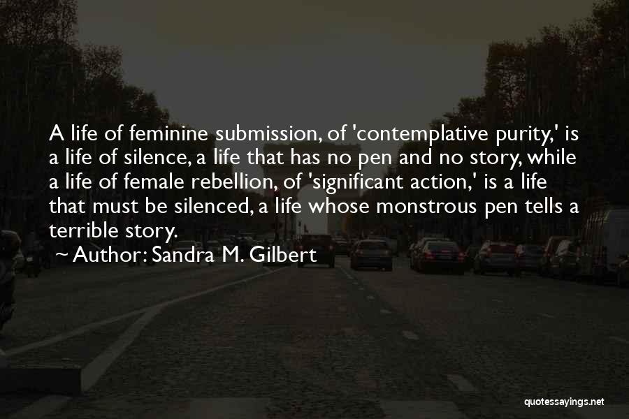 Sandra M. Gilbert Quotes 1702274 Sandra M. Gilbert Quotes 1702274