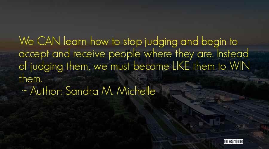 Sandra M. Michelle Quotes 1430823
