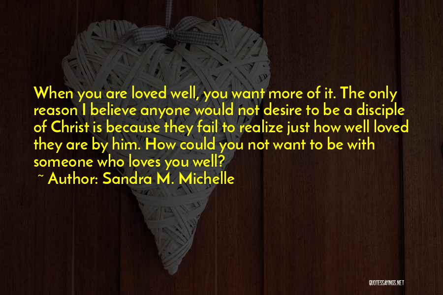 Sandra M. Michelle Quotes 1598113