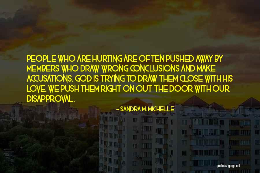 Sandra M. Michelle Quotes 1669261