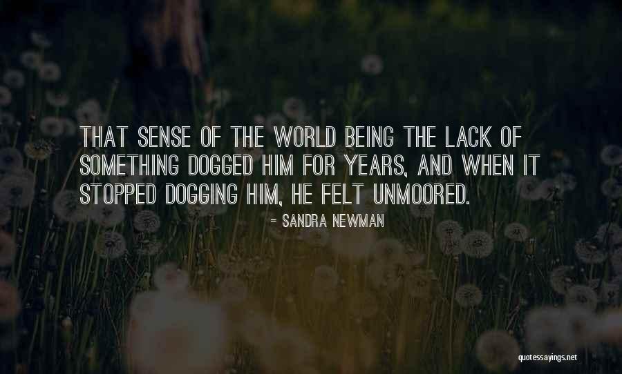 Sandra Newman Quotes 1893582 Sandra Newman Quotes 1893582