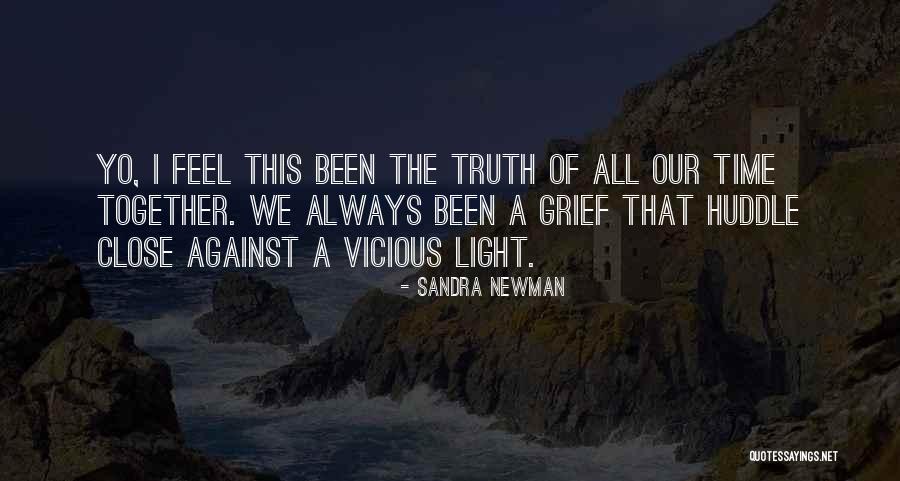 Sandra Newman Quotes 2011682