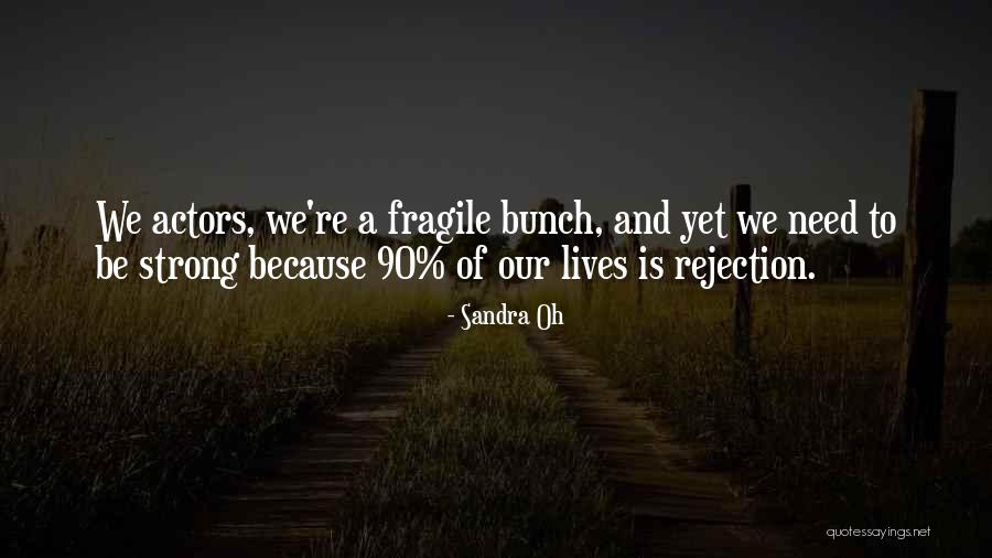 Sandra Oh Quotes 416986 Sandra Oh Quotes 416986