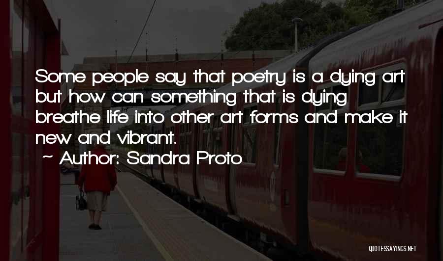 Sandra Proto Quotes 2236630