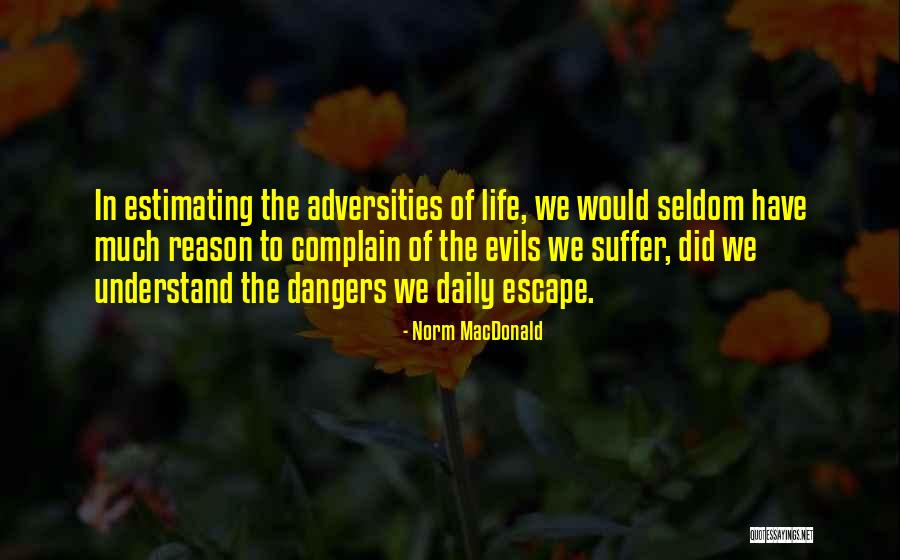 Sandra Queen Noble Quotes By Norm MacDonald Sandra Queen Noble Quotes By Norm MacDonald