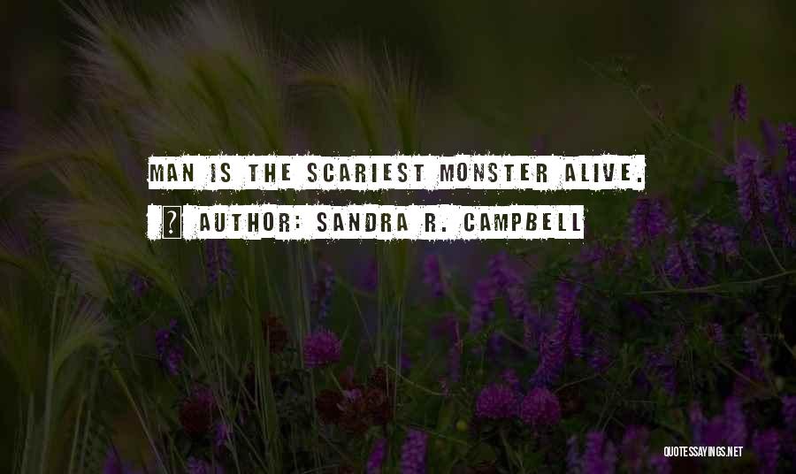 Sandra R. Campbell Quotes 1816773