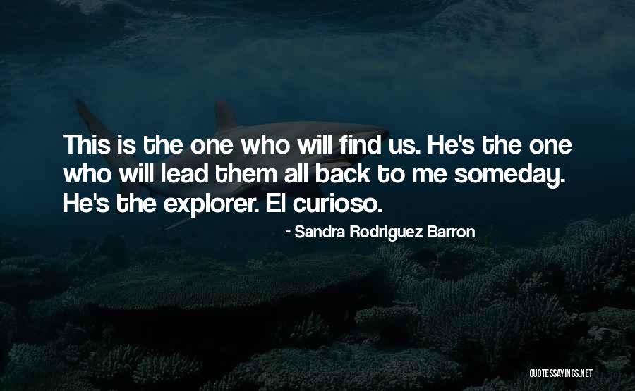 Sandra Rodriguez Barron Quotes 297243