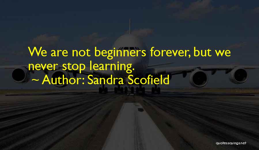 Sandra Scofield Quotes 325040