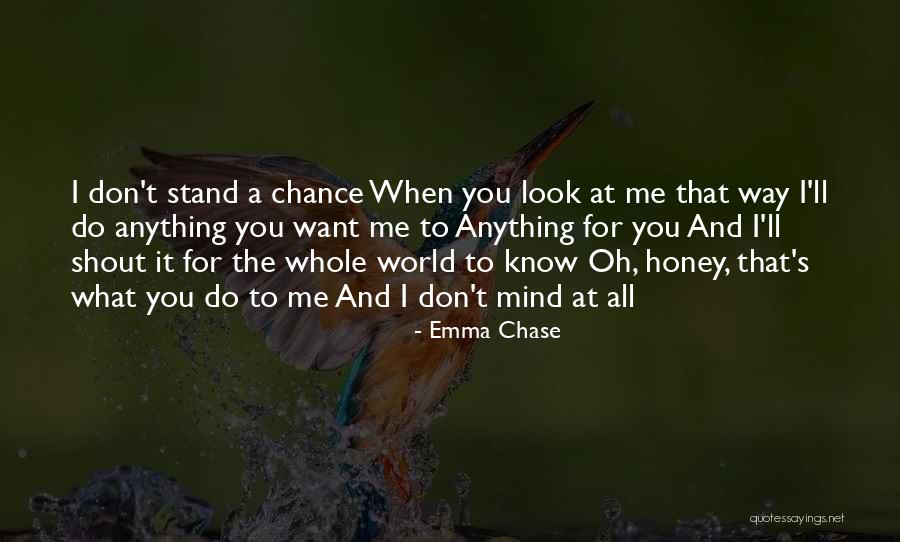 Sandra Sturtz Hauss Quotes By Emma Chase Sandra Sturtz Hauss Quotes By Emma Chase