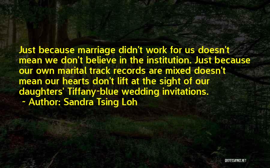 Sandra Tsing Loh Quotes 2100873