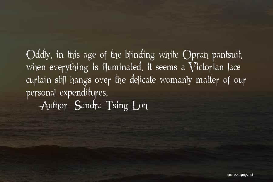 Sandra Tsing Loh Quotes 2269490