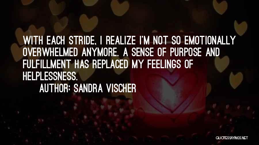 Sandra Vischer Quotes 1408702