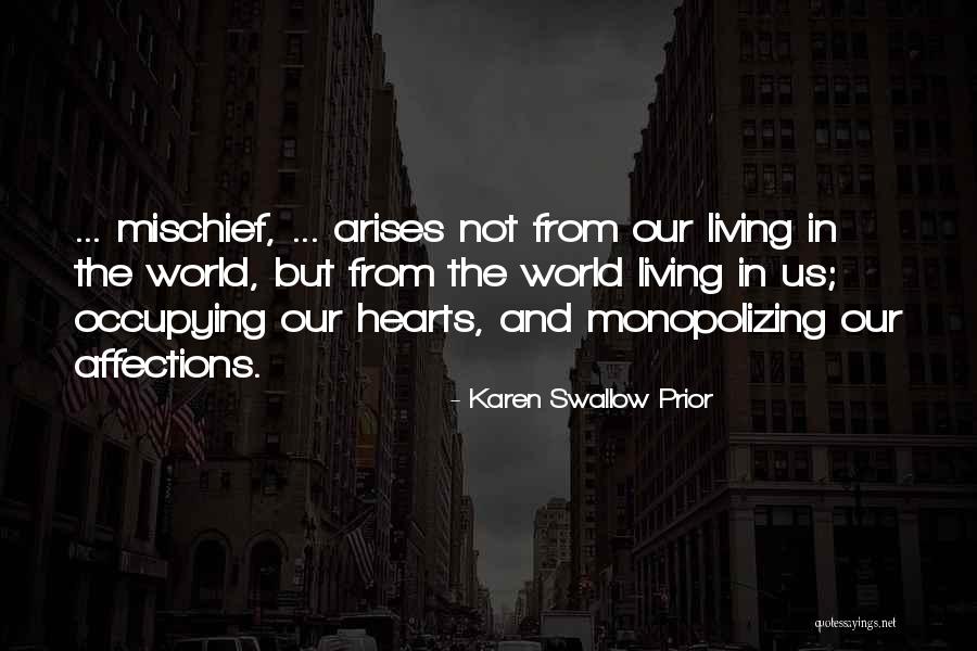 Sandrak Family Quotes By Karen Swallow Prior Sandrak Family Quotes By Karen Swallow Prior