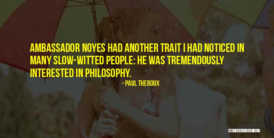 Sandras On The Park Quotes By Paul Theroux Sandras On The Park Quotes By Paul Theroux