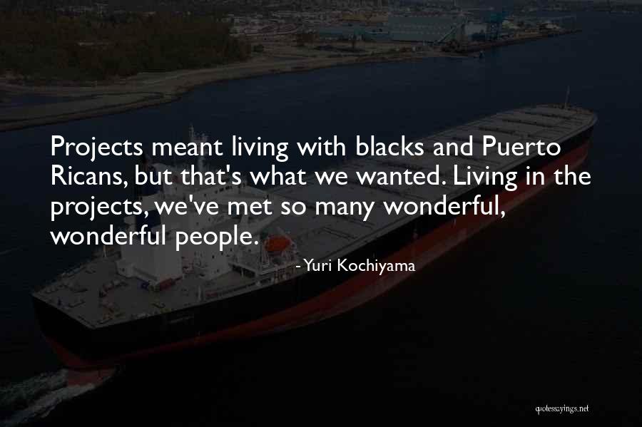 Sandrea Mosses Quotes By Yuri Kochiyama Sandrea Mosses Quotes By Yuri Kochiyama