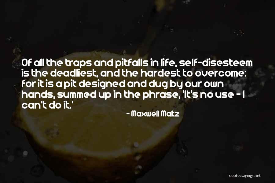 Sandrella Quotes By Maxwell Maltz Sandrella Quotes By Maxwell Maltz