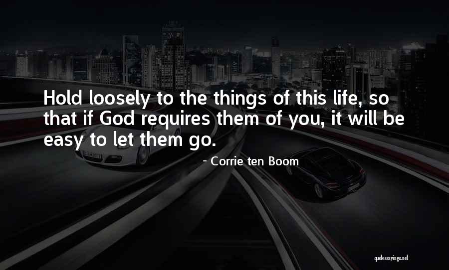 Sandretto Hills Quotes By Corrie Ten Boom Sandretto Hills Quotes By Corrie Ten Boom