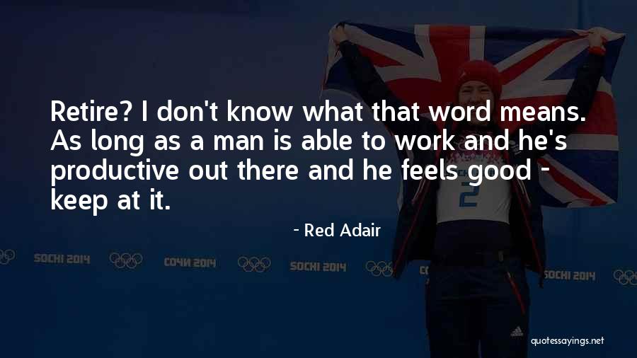 Sandrine Quotes By Red Adair Sandrine Quotes By Red Adair