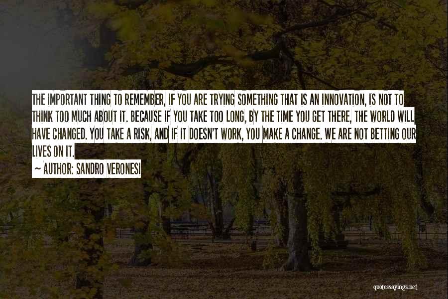 Sandro Veronesi Quotes 2153836 Sandro Veronesi Quotes 2153836