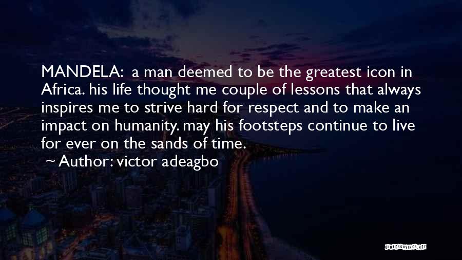 Sands Of Time Quotes By Victor Adeagbo
