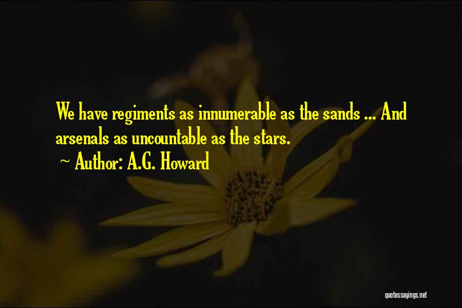 Sands Quotes By A.G. Howard