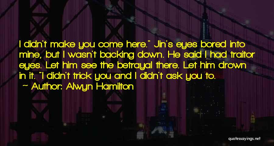 Sands Quotes By Alwyn Hamilton