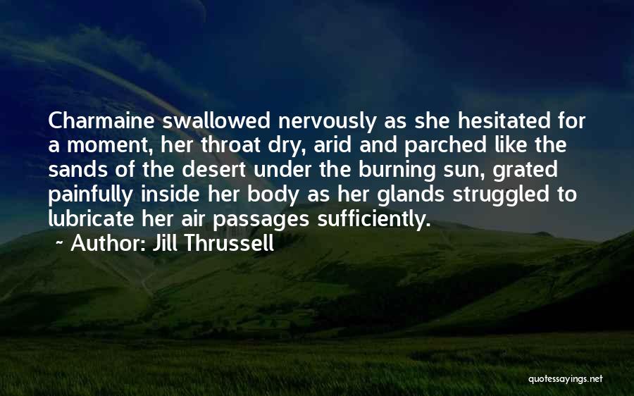 Sands Quotes By Jill Thrussell