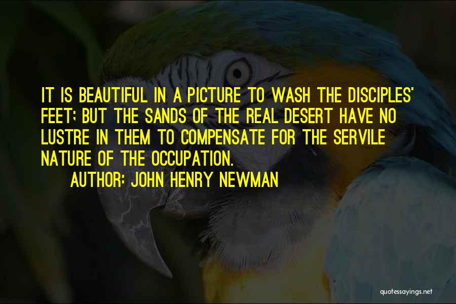 Sands Quotes By John Henry Newman